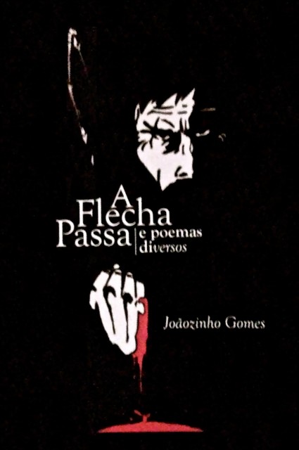 A Flecha Passa abre os caminhos da poesia para Joãozinho Gomes