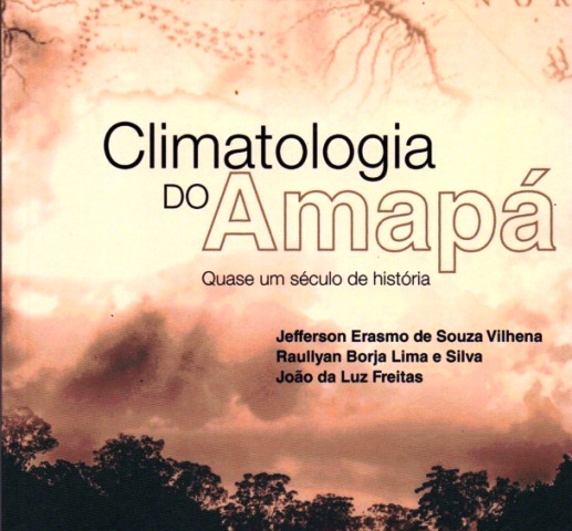 Livro revela que o Amapá já teve seca de 3 anos