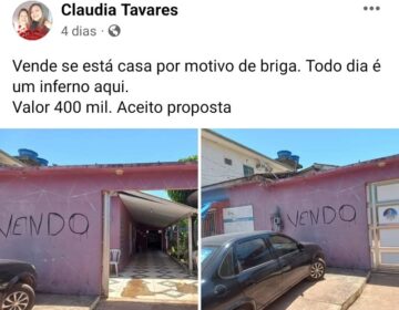 Por ‘motivo de briga’ e para fugir do ‘inferno’, mulher usa bom humor pra vender casa
