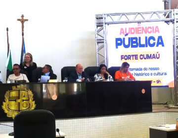Audiência Pública discute a criação do Forte Cumaú