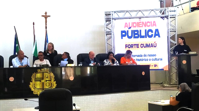 Audiência Pública discute a criação do Forte Cumaú