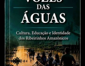 Livro valoriza saberes e identidade dos ribeirinhos amazônicos